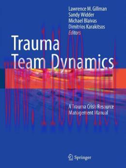 [AME]Trauma Team Dynamics: A Trauma Crisis Resource Management Manual