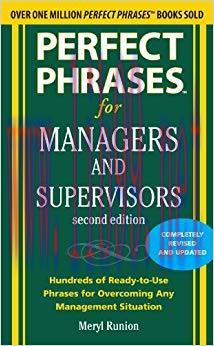 Perfect Phrases for Managers and Supervisors, Second Edition (Perfect Phrases Series) 2nd Editi...