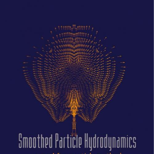 Smoothed Particle Hydrodynamics A Meshfree Particle Method