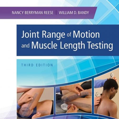 Joint Range of Motion and Muscle Length Testing - E-Book