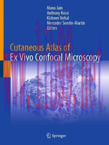 [AME]Cutaneous Atlas of Ex Vivo Confocal Microscopy (Original PDF)