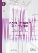 [PDF]Digital Healthcare and Expertise: Mental Health and New Knowledge Practices