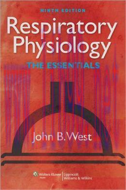 [AME]Respiratory Physiology: The Essentials, 9th Edition (ORIGINAL PDF from_ Publisher)