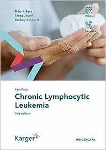 [AME]Fast Facts: Chronic Lymphocytic Leukemia, 2nd Edition (Original PDF)