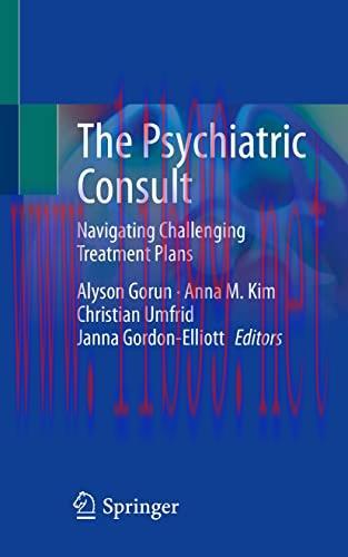 [AME]The Psychiatric Consult: Navigating Challenging Treatment Plans (Original PDF)