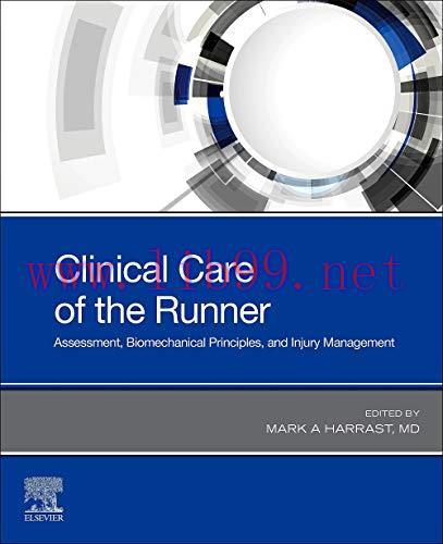 [AME]Clinical Care of the Runner: Assessment, Biomechanical Principles, and Injury Management (...