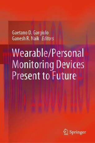 Wearable/Personal Monitoring Devices Present to Future