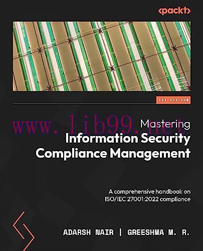 [FOX-Ebook]Mastering Information Security Compliance Management: A comprehensive handbook on IS...