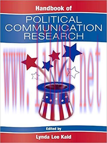 Handbook of Political Communication Research (Routledge Communication Series) 1st Edition,