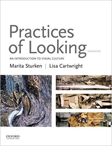 Practices of Looking An Introduction to Visual Culture Third Edition