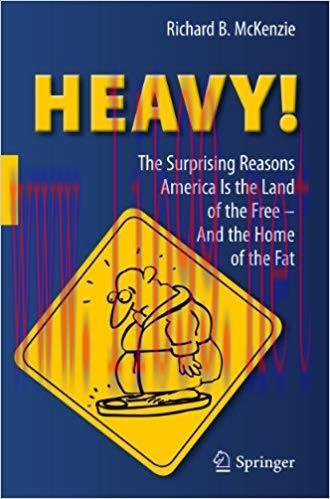 (PDF)HEAVY!: The Surprising Reasons America Is the Land of the Free&mdash;And the Home of the Fat 201...