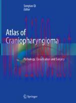 [PDF]Atlas of Craniopharyngioma: Pathology, Classification and Surgery