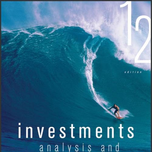 (Solution Manual)Investments Analysis and Management, 12th Edition.zip