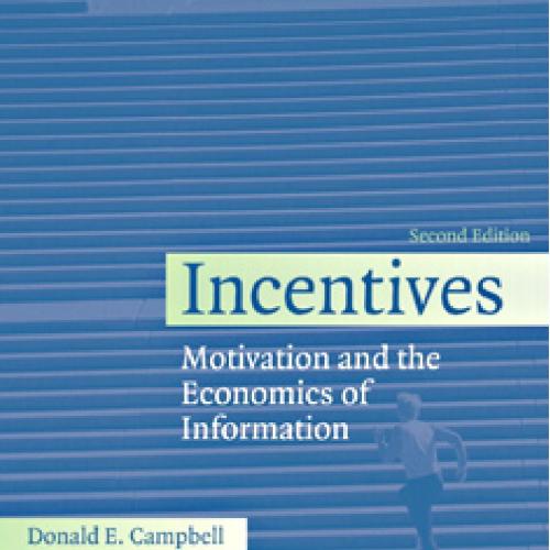 Incentives-Motivation and the Economics of Information 2nd Edition