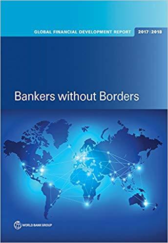(PDF)Global Financial Development Report 20172018 Bankers without Borders