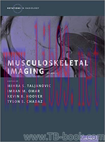 Musculoskeletal Imaging Volume 2: Metabolic, Infectious, and Congenital Diseases by Mihra S. Ta...