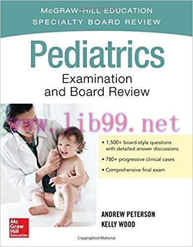 [PDF]Pediatrics Examination and Board Review