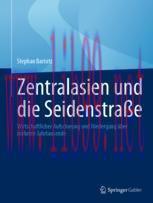 [PDF]Zentralasien und die Seidenstra&szlig;e: Wirtschaftlicher Aufschwung und Niedergang &uuml;ber mehrere...