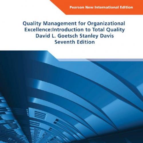 Quality Management for Organizational Excellence Introduction to Total Quality 7th Internationa...