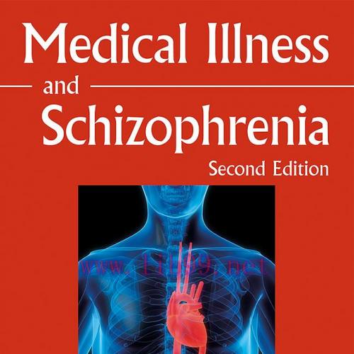[AME]Medical Illness and Schizophrenia, 2nd Edition (Original PDF)