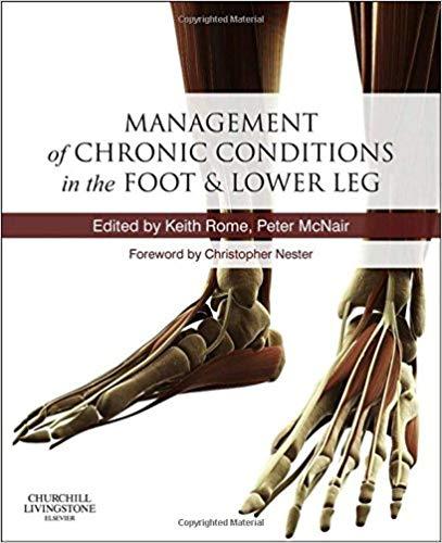 Management of Chronic Conditions in the Foot and Lower Leg