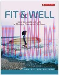 [AME]Fit And Well: Core Concepts And Labs In Physical Fitness And Wellness, 6th Edition (Origin...