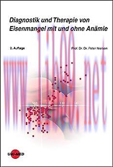 [AME]Diagnostik und Therapie von Eisenmangel mit und ohne An&auml;mie (UNI-MED Science) (German Edit...