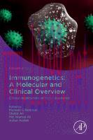 [PDF]Immunogenetics: A Molecular and Clinical Overview