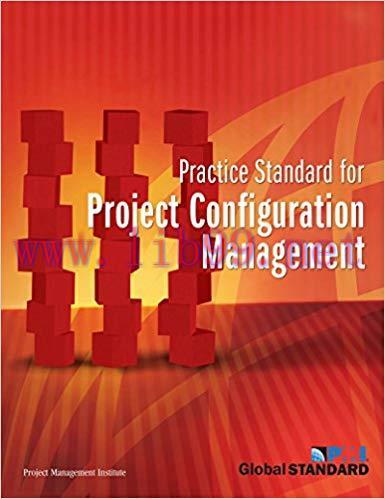 Practice Standard for Project Configuration Management 1st Edition,