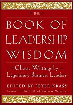 (PDF)The Book of Leadership Wisdom Classic Writings by Legendary Business Leaders 1st Edition