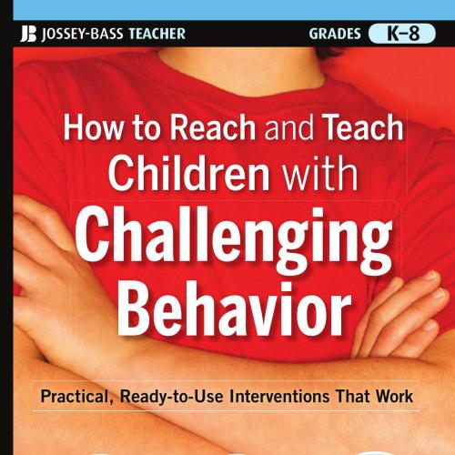 How to Reach and Teach Children with Challenging Behavior
