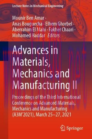 Advances in Materials, Mechanics and Manufacturing II