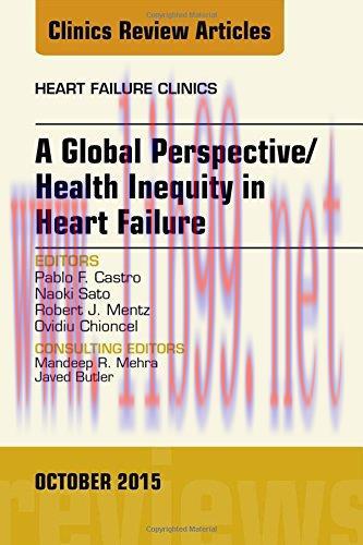 [AME]A Global Perspective/Health Inequity in Heart Failure, An Issue of Heart Failure Clinics, ...
