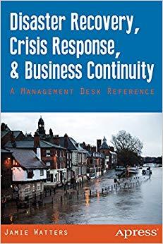 (PDF)Disaster Recovery, Crisis Response, and Business Continuity A Management Desk Reference 1s...