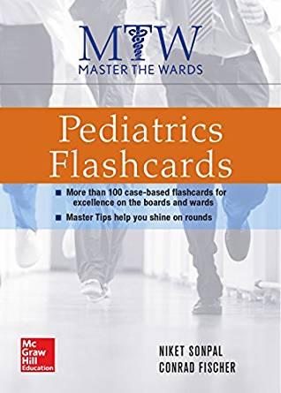 Master the Wards - Pediatrics Flashcards