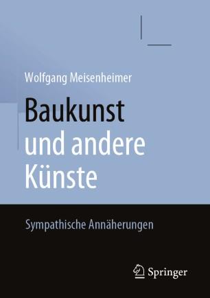 Baukunst und andere K&uuml;nste