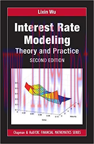 (PDF)Interest Rate Modeling: Theory and Practice, Second Edition (Chapman and Hall/CRC Financia...