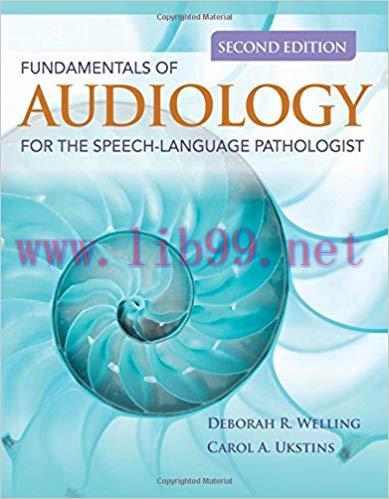[PDF]Fundamentals of Audiology for the Speech-Language Pathologist 2nd Edition
