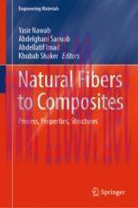 [PDF]Natural Fibers to Composites: Process, Properties, Structures