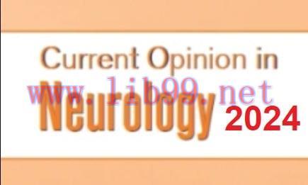 [AME]Current Opinion in Neurology 2024 Archives (True PDF)
