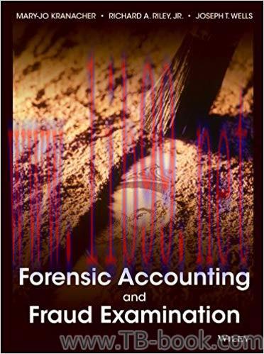 Forensic Accounting and Fraud Examination 1st Edition by Mary-Jo Kranacher 课本