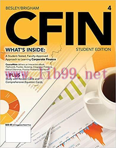 Solution Manual for CFIN4 (Finance Titles in the Brigham Family) 4th Edition