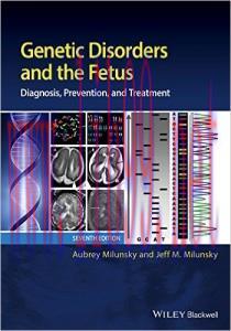 [AME]Genetic Disorders and the Fetus: Diagnosis, Prevention and Treatment, 7th Edition
