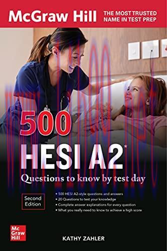 [AME]500 HESI A2 Questions to Know by Test Day, Second Edition (McGraw Hill&rsquo;s 500 Questions) (O...