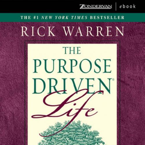 Purpose-Driven Life_ What on Earth Am I Here For, The - Rick Warren