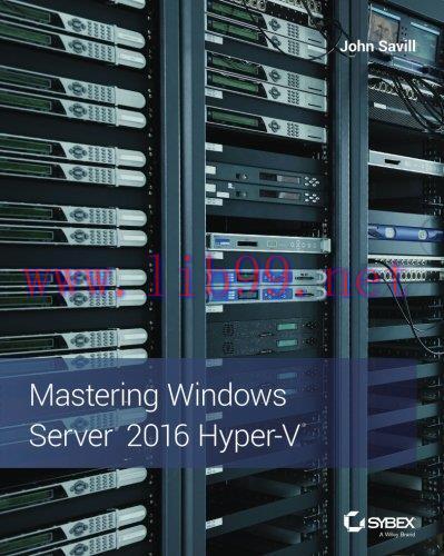 [FOX-Ebook]Mastering Windows Server 2016 Hyper-V