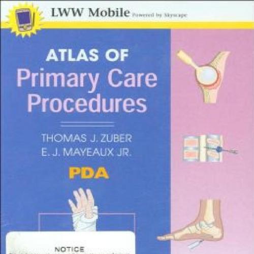 Atlas Of Primary Care Procedures For PDA-Powered By Skyscape - Ccarey