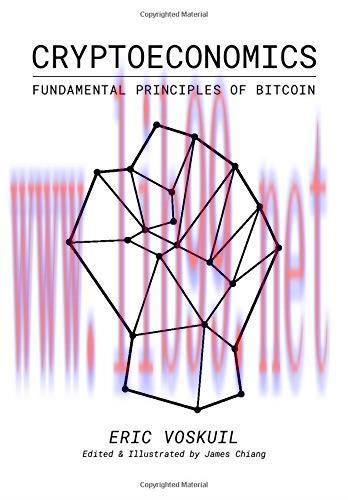 [FOX-Ebook]Cryptoeconomics: Fundamental Principles of Bitcoin