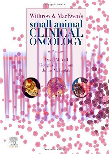 [AME]Withrow and MacEwen's Small Animal Clinical Oncology, 6th Edition (Original PDF)