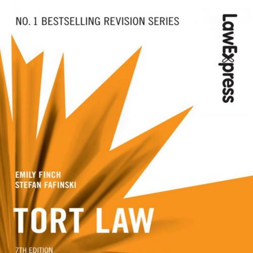 Law Express Tort Law 7th Edition by Emily Finch
